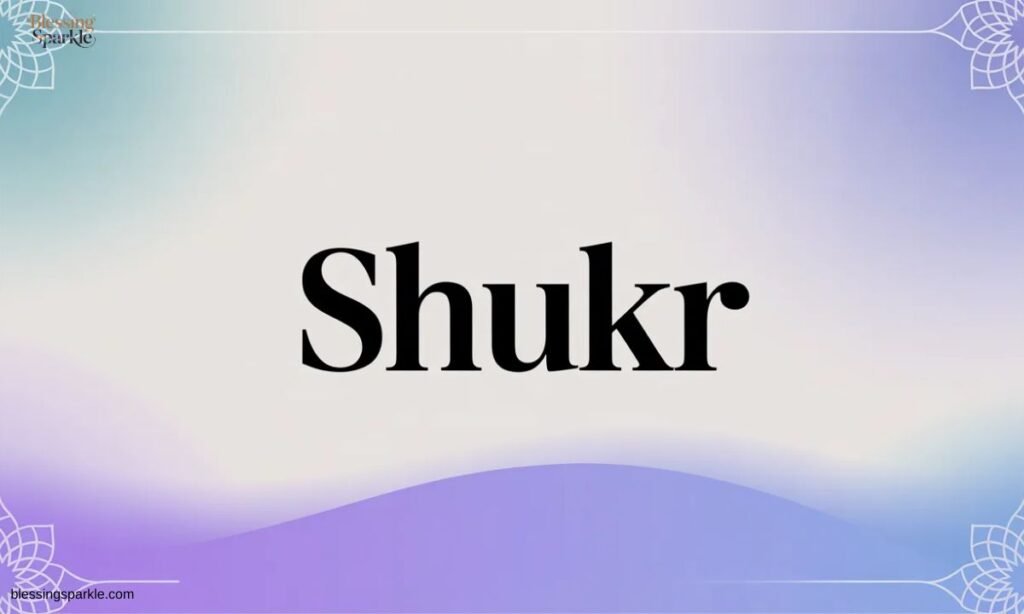 Blessings Meaning in Islam