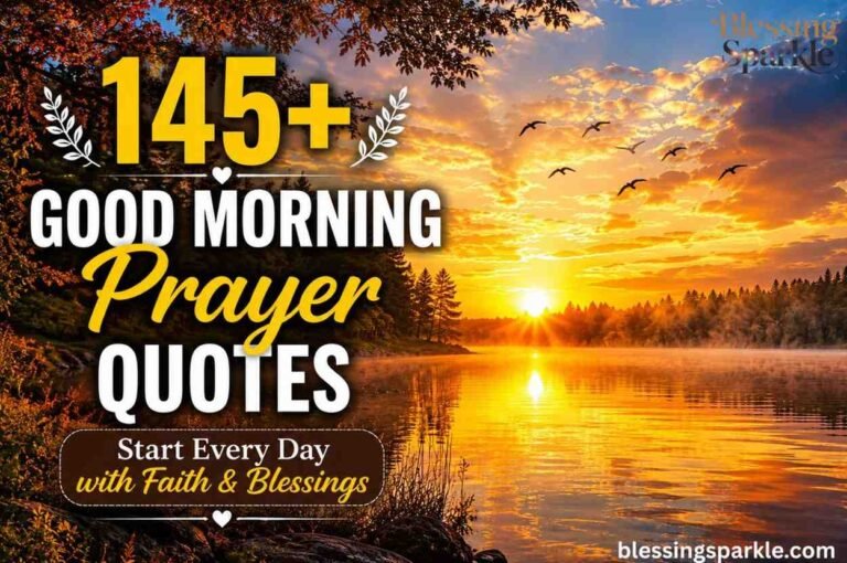 145+-Good-Morning-Prayer-Quotes-To-Begin-A-Grace-Filled-Day