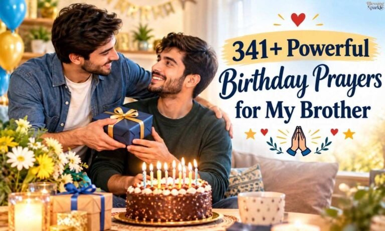 341+Powerful Birthday Prayers for My Brother